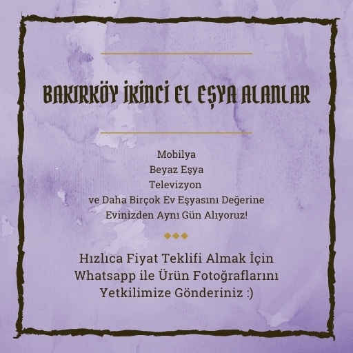 Bakırköy İkinci El Eşya Alanlar