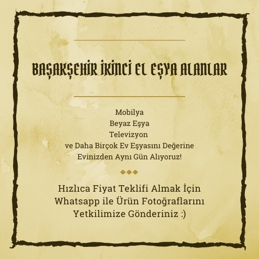 Başakşehir İkinci El Eşya Alanlar