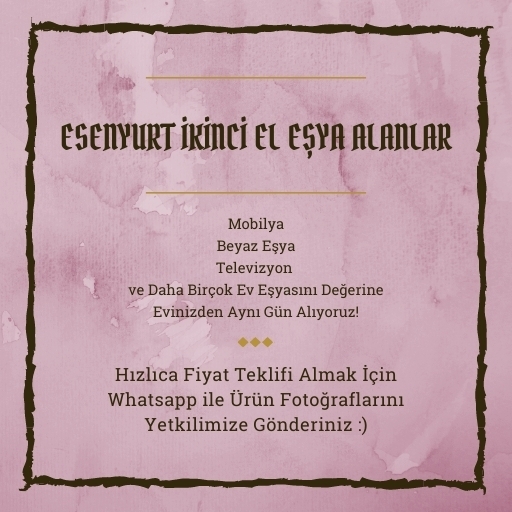 Esenyurt İkinci El Eşya Alanlar
