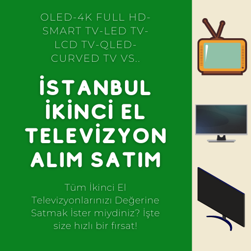 İstanbul İkinci El Televizyon Alım Satım