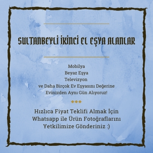 Sultanbeyli İkinci El Eşya Alanlar