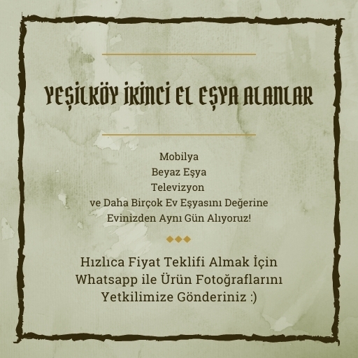 Yeşilköy İkinci El Eşya Alanlar